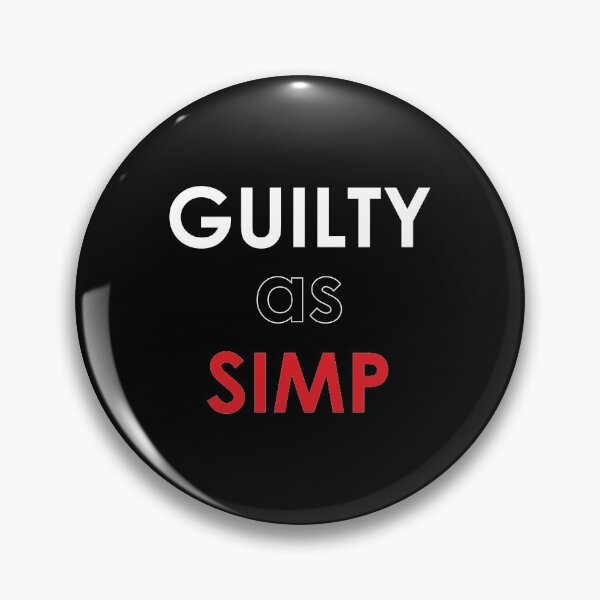 Item preview, Funny Meme Guilty As SIMP graphic designed and sold by jakehughes2015.