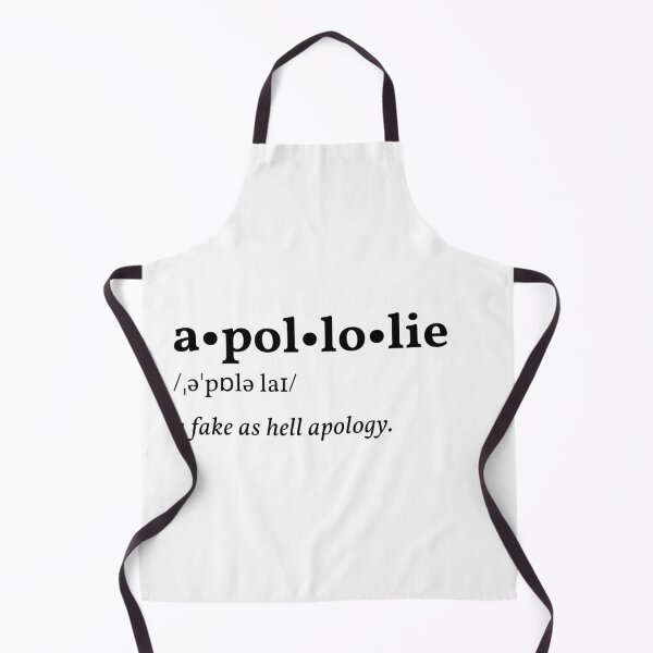 Item preview, Apolo-mentira - Disculpa falsa como el infierno - Definición designed and sold by sillyaprons.