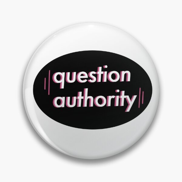 Item preview, Question authority designed and sold by Abby Kik.