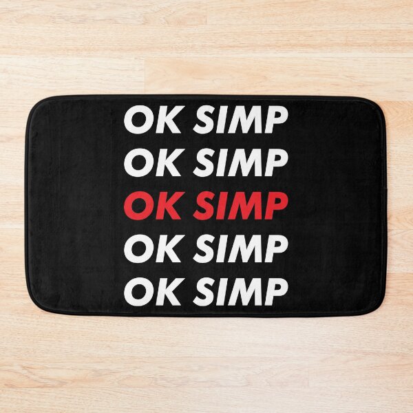 Item preview, Meme OK SIMP graphic designed and sold by jakehughes2015.