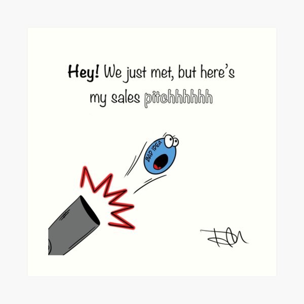 Sales Pitch Cartoon Art Print