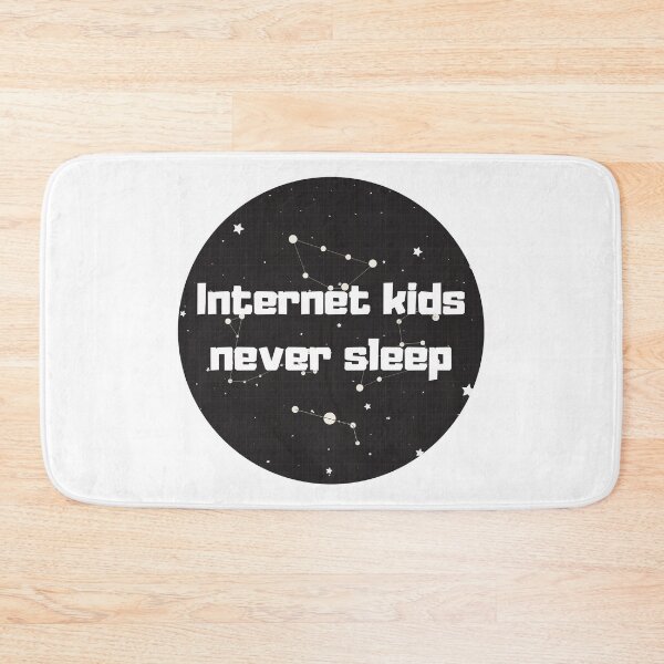 Item preview, Internet kids never sleep designed and sold by crikz.