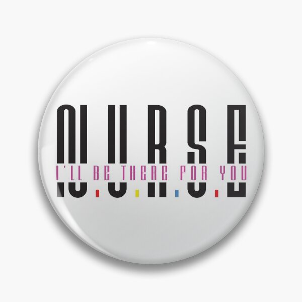 Item preview, Nurse I'll Be There For You designed and sold by trendyshopy.