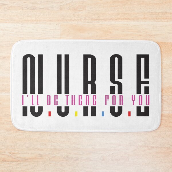 Item preview, Nurse I'll Be There For You designed and sold by trendyshopy.