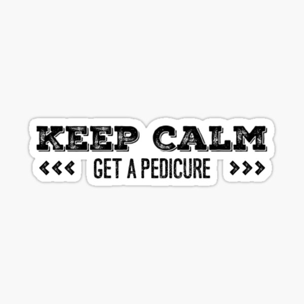 Pedicures are calming Sticker