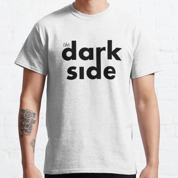 The Dark Side (Black Logo) Classic T-Shirt
