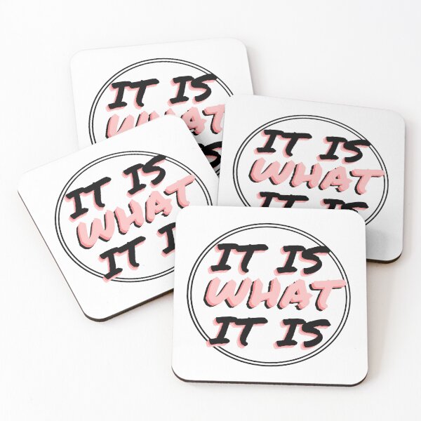Item preview, It Is What It Is Design designed and sold by hmatt1003.