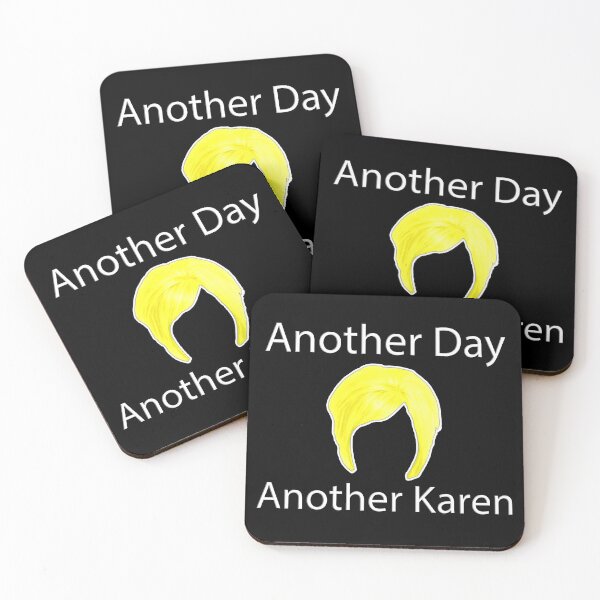 Item preview, Another day another Karen designed and sold by AllLeftSides42.
