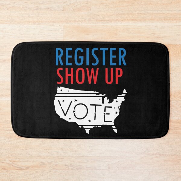 Item preview, Election 2020 Register Show Up Vote With USA Map designed and sold by RobomShop.