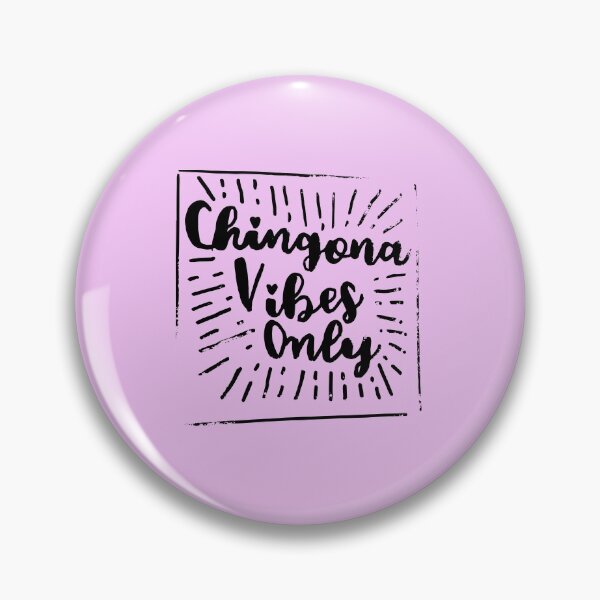 Item preview, Chingona Vibes Only designed and sold by Viridiana Osio.