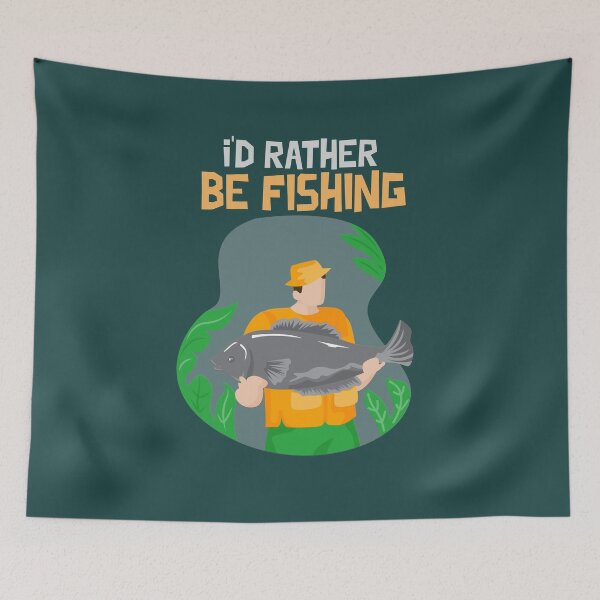 Item preview, I'd Rather be Fishing- Love Fishing- Fish designed and sold by EvaWolf.
