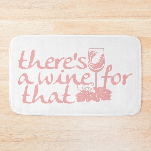 Item preview, pink theres a wine for that hand lettering typography designed and sold by Fashionmonger.