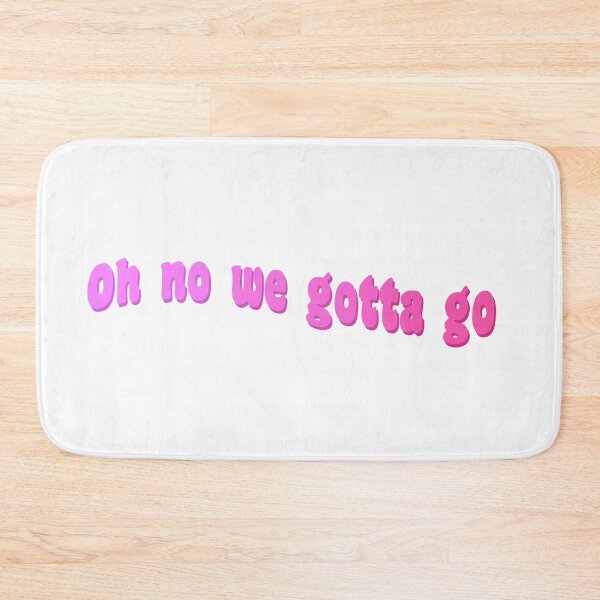 Item preview, Oh no we gotta go! designed and sold by thesoloboyy.