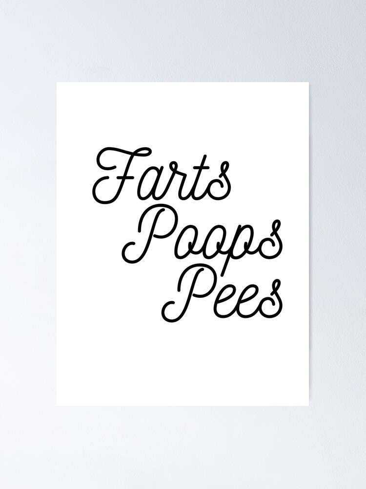 Farts Poops Pees Live Laugh Love Parody Poster By Rksdesigns Redbubble