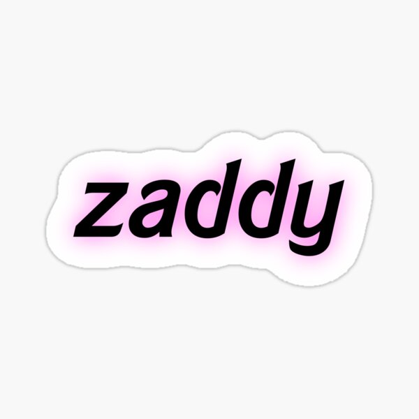 Zaddy Sticker