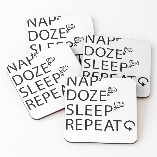 Item preview, NAP DOZE SLEEP REPEAT designed and sold by Dwarf-Monkey.