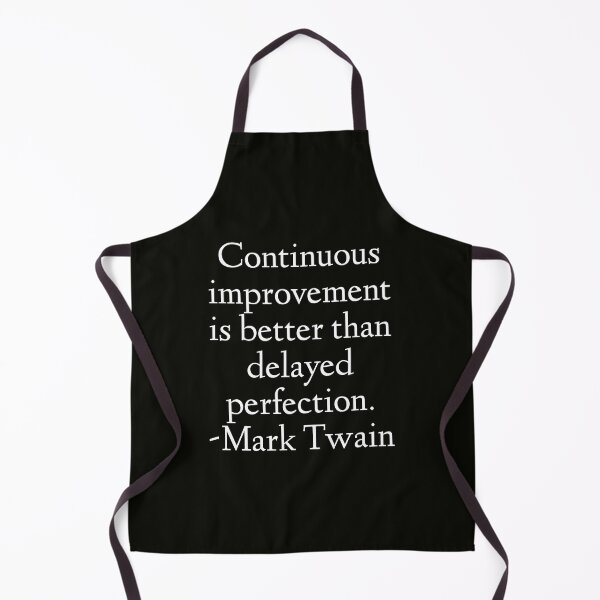 Item preview, Mark Twain Quote - Continuous Improvemwnt designed and sold by StoaMart.