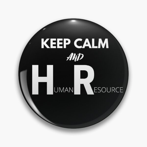 Item preview, Keep Calm And HR human resource funny calm relax soothe calm design designed and sold by AnujShah7.