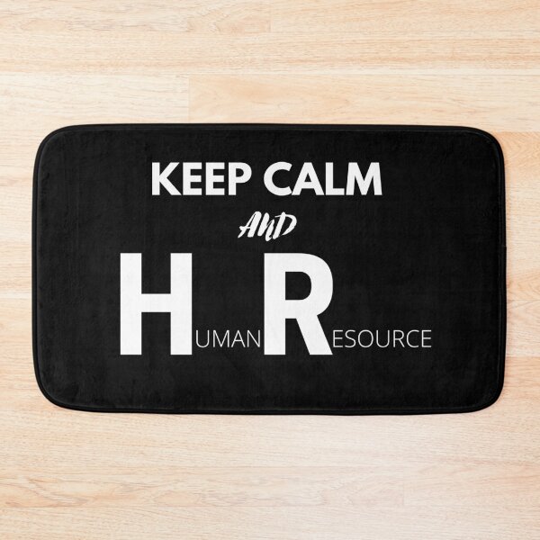 Item preview, Keep Calm And HR human resource funny calm relax soothe calm design designed and sold by AnujShah7.