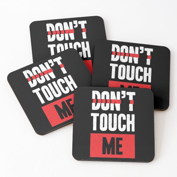 Item preview, Do not touch me  designed and sold by urbanstore69.