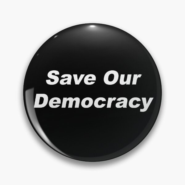 Item preview, Save Our Democracy designed and sold by greg5000.