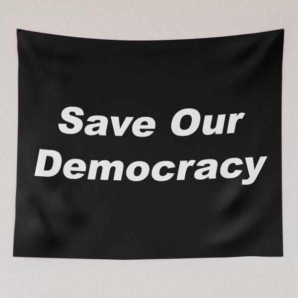 Item preview, Save Our Democracy designed and sold by greg5000.
