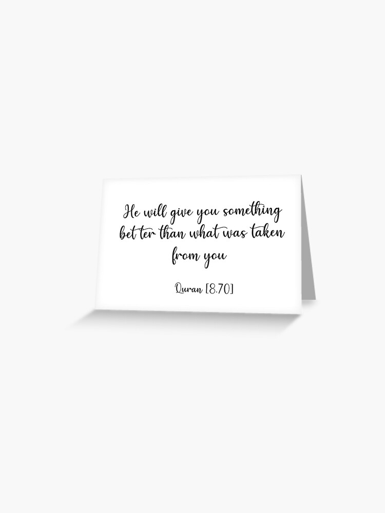 Carte De Vœux Il Vous Donnera Quelque Chose De Mieux Citation Du Coran Islamique Texte Noir Par Minimoonandstar Redbubble