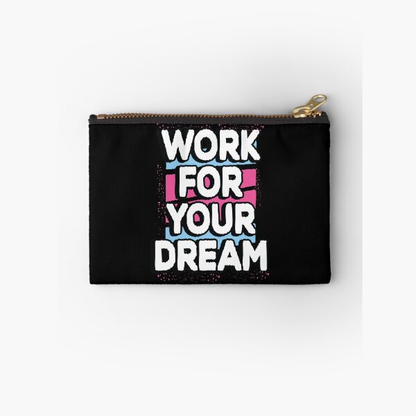 Item preview, Work for your dream designed and sold by urbanstore69.