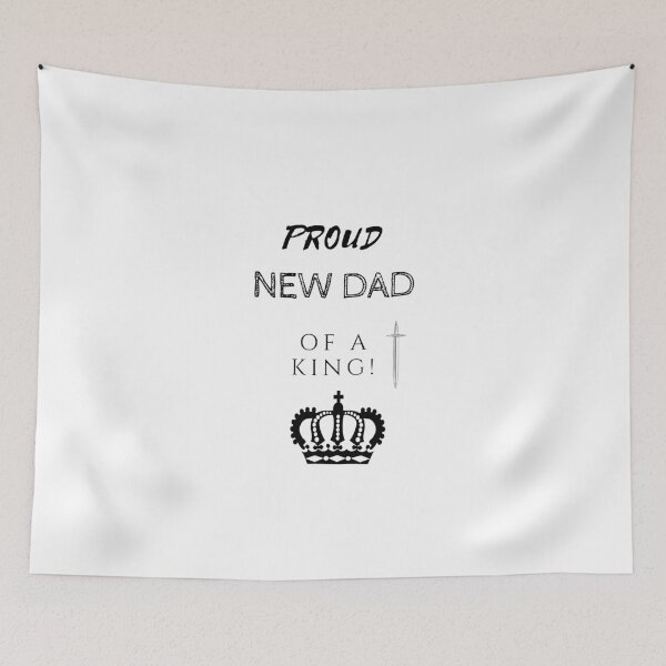 Item preview, Proud new dad of a king, USA! designed and sold by CelFront.