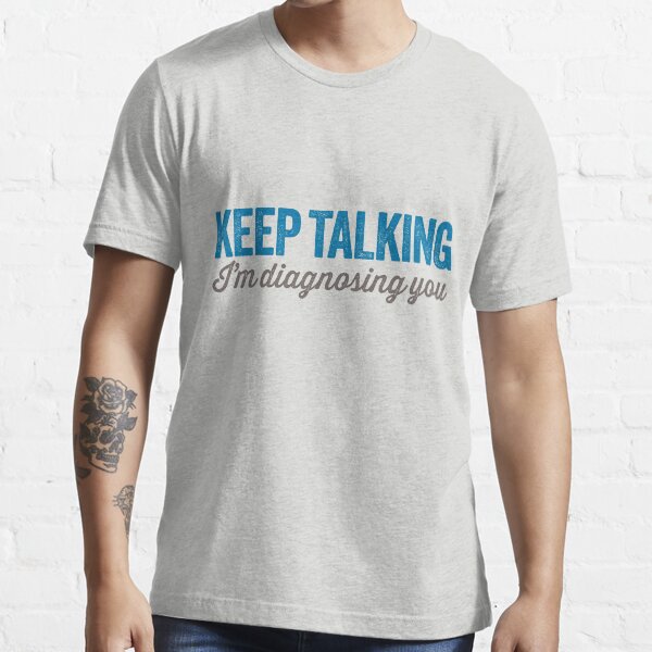 Keep talking 2 Essential T-Shirt