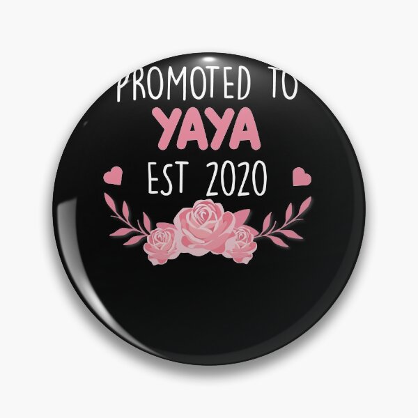 Item preview, Promoted To Yaya Est 2020  designed and sold by zedesignn.