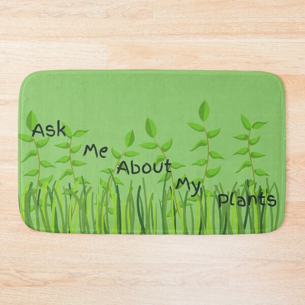 Item preview, Ask Me About My Plants  designed and sold by Pris25.