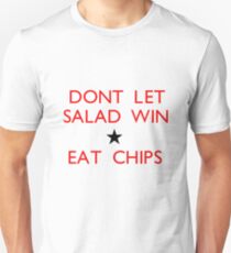Dont let salad win! Unisex T-Shirt