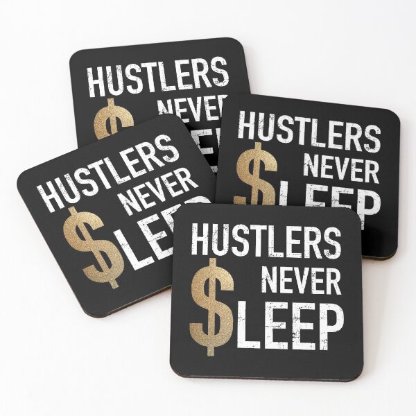 Item preview, Hustlers never sleep designed and sold by infleims.