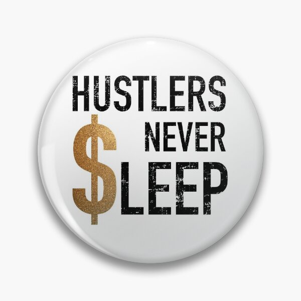 Item preview, Hustlers never sleep designed and sold by infleims.