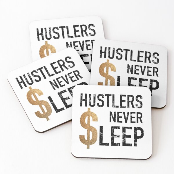 Item preview, Hustlers never sleep designed and sold by infleims.