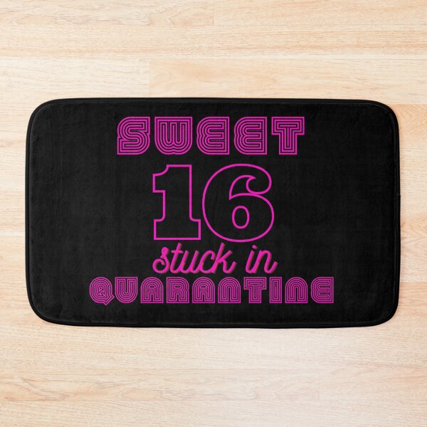 Item preview, Sweet 16 stuck in quarantine designed and sold by sgmydesigns.