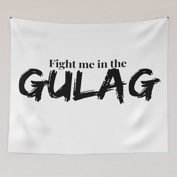 Item preview, Fight me in the gulag designed and sold by ExploreStore.