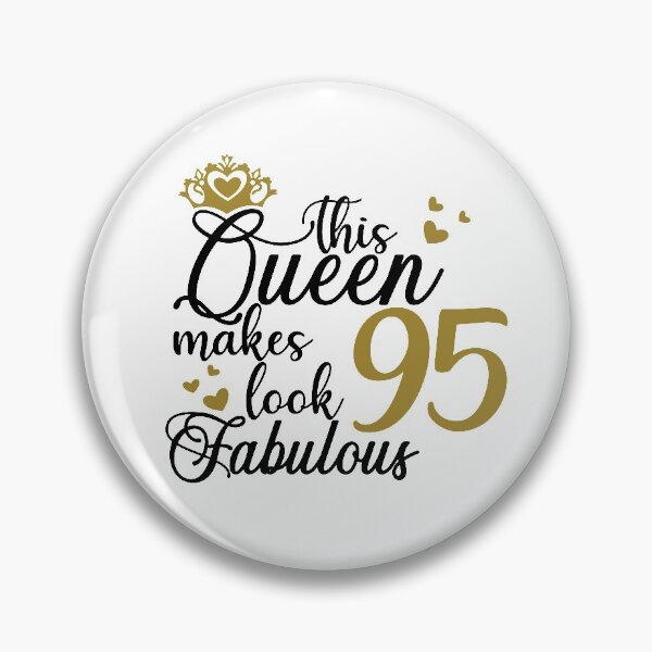 Item preview, This queen makes 95 look fabulous designed and sold by mintandbeer.