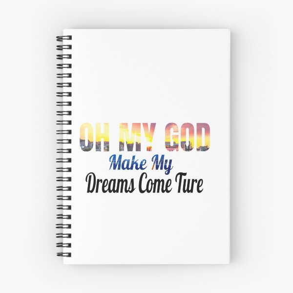Item preview, Isheilstylish OH MY GOD MAKE MY DREAMS COME TURE designed and sold by Isheilstylish.