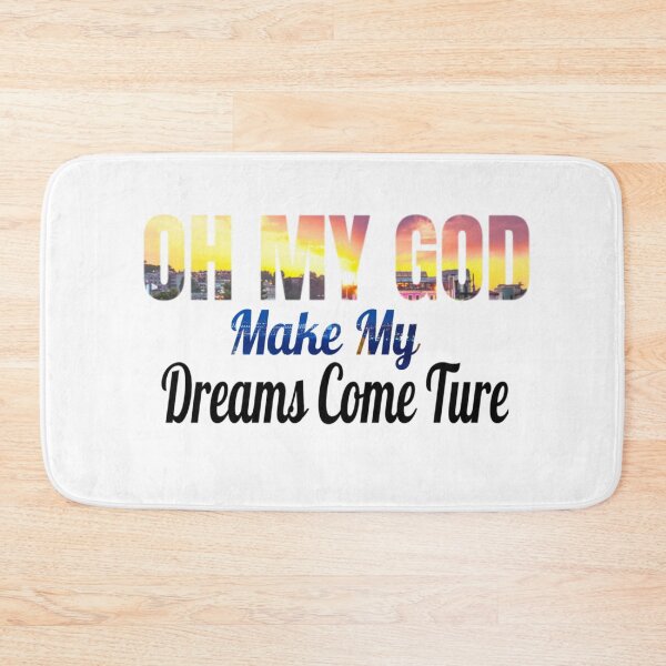 Item preview, Isheilstylish OH MY GOD MAKE MY DREAMS COME TURE designed and sold by Isheilstylish.