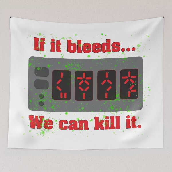 Item preview, If it bleeds we can kill it - Predator designed and sold by Outpost31Design.