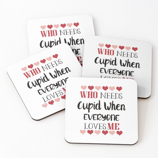 Item preview, who needs cupid when everyone loves me tee shirt designed and sold by chris299.