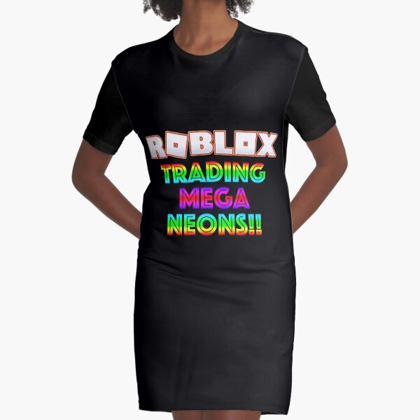 Roblox Trading Mega Neons Adopt Me Red Graphic T Shirt Dress By T Shirt Designs Redbubble - trade shir roblox
