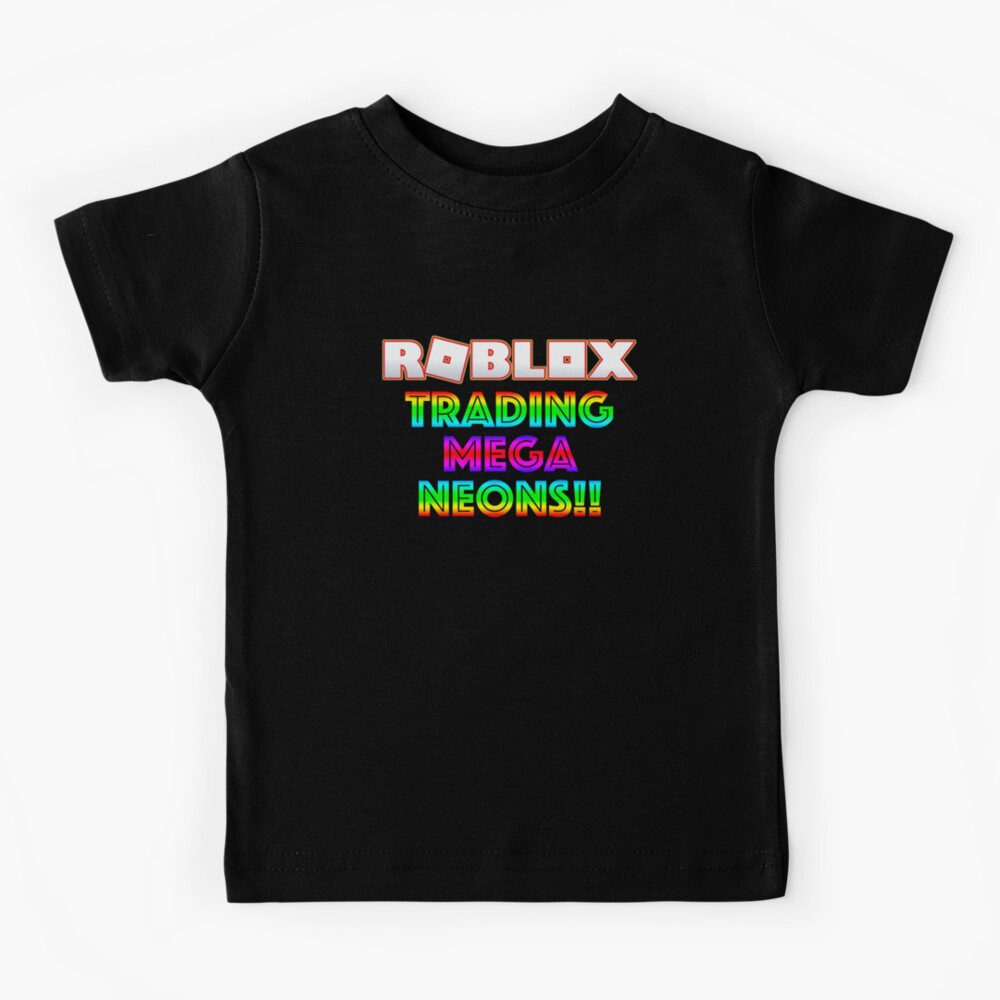 Roblox Trading Mega Neons Adopt Me Red Kids T Shirt By T Shirt Designs Redbubble - roblox trade mega neons adopt me postcard by t shirt designs redbubble