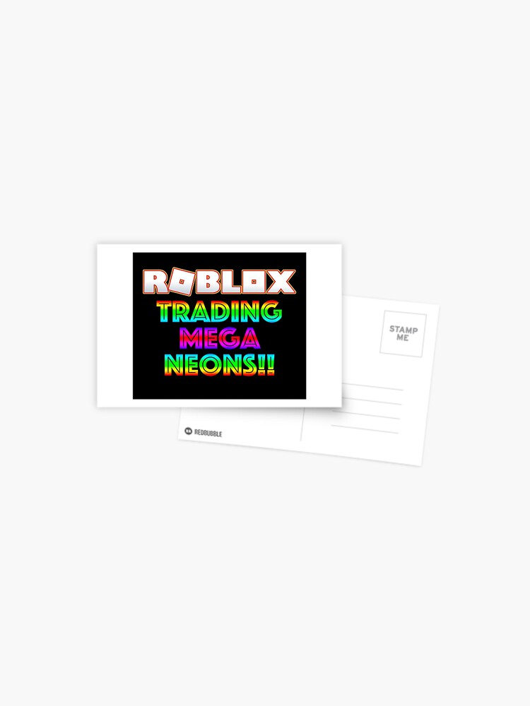 Roblox Trading Mega Neons Adopt Me Red Postcard By T Shirt Designs Redbubble - roblox trade sell home facebook