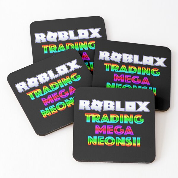 Roblox Trading Mega Neons Adopt Blue Coasters Set Of 4 By T Shirt Designs Redbubble - roblox trading mega neons adopt blue kids t shirt by t shirt designs redbubble