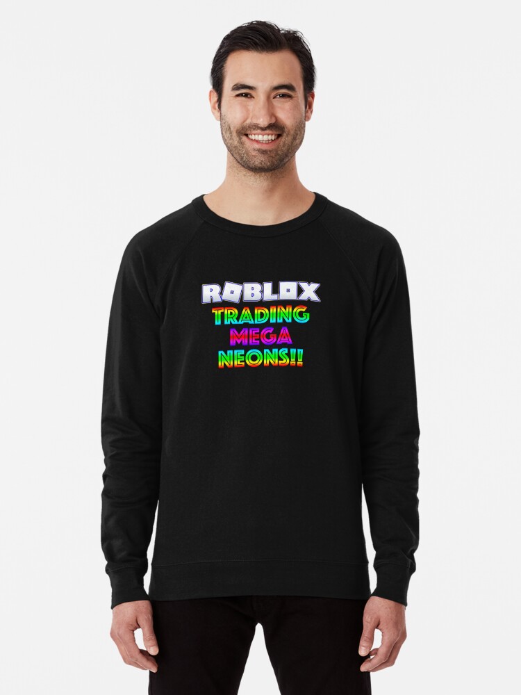 Roblox Trading Mega Neons Adopt Blue Lightweight Sweatshirt By T Shirt Designs Redbubble - roblox trade mega neons adopt me postcard by t shirt designs redbubble