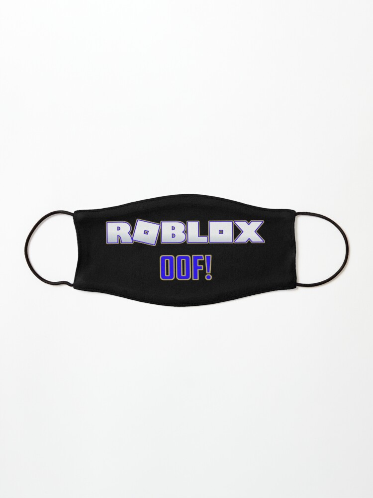 Roblox Oof Gaming Products Mask By T Shirt Designs Redbubble - black belt roblox