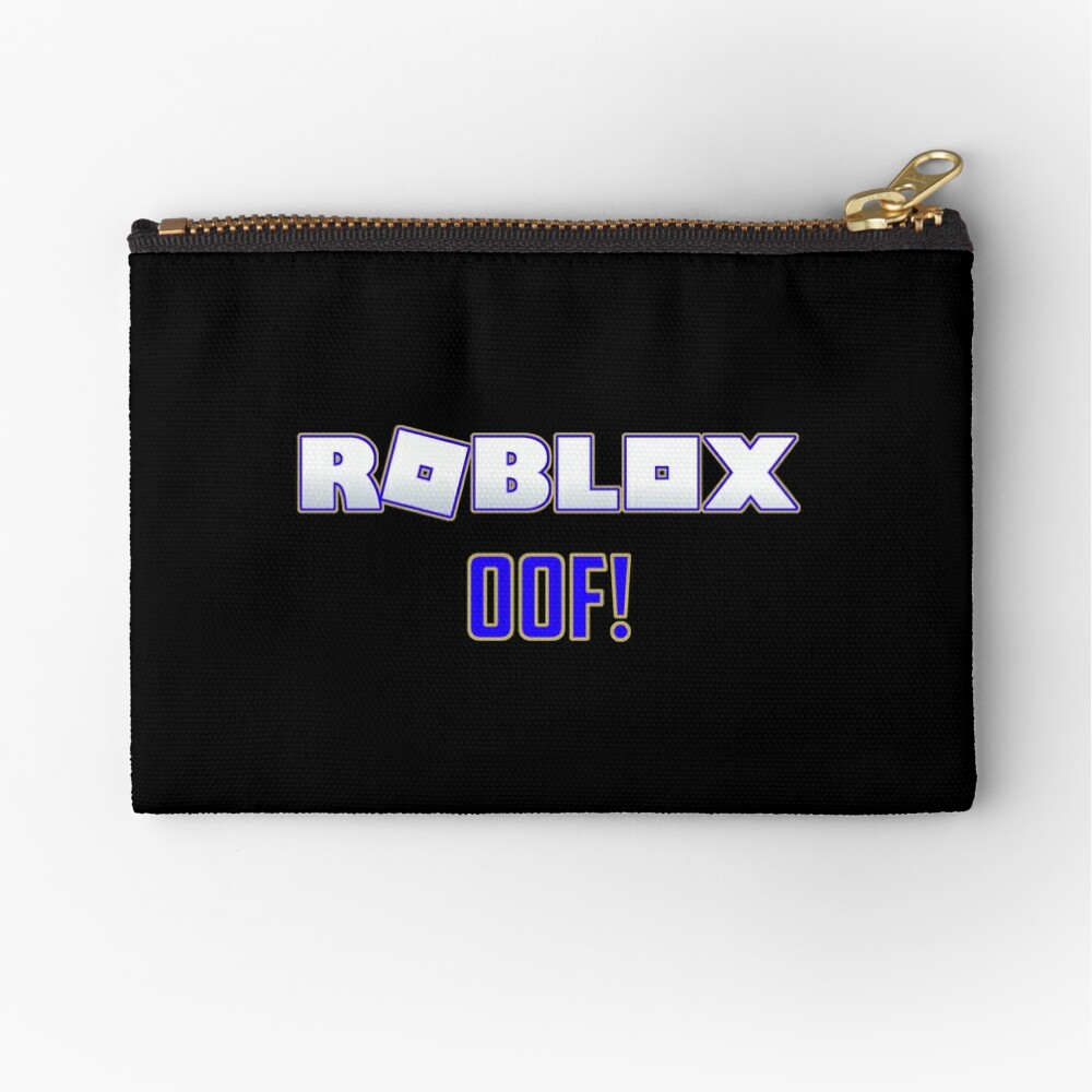 Roblox Oof Gaming Products Zipper Pouch By T Shirt Designs Redbubble - the oof game roblox